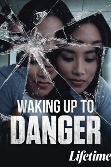 Waking Up to Danger (2021) download