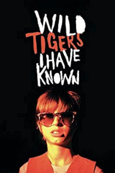 Wild Tigers I Have Known (2006) download