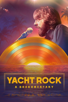 Yacht Rock: A Dockumentary (2024) download