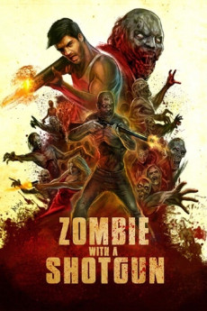 Zombie with a Shotgun (2019) download